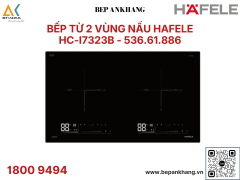 Bếp từ 2 vùng nấu Hafele HC-I7323B - 536.61.886 - Thương Hiệu Đức